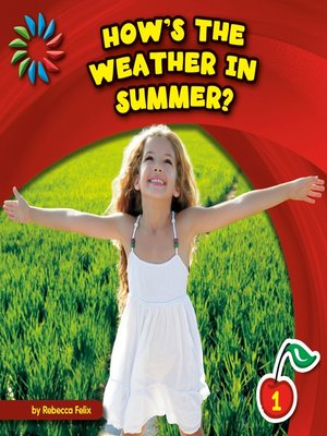cover image of How's the Weather in Summer?